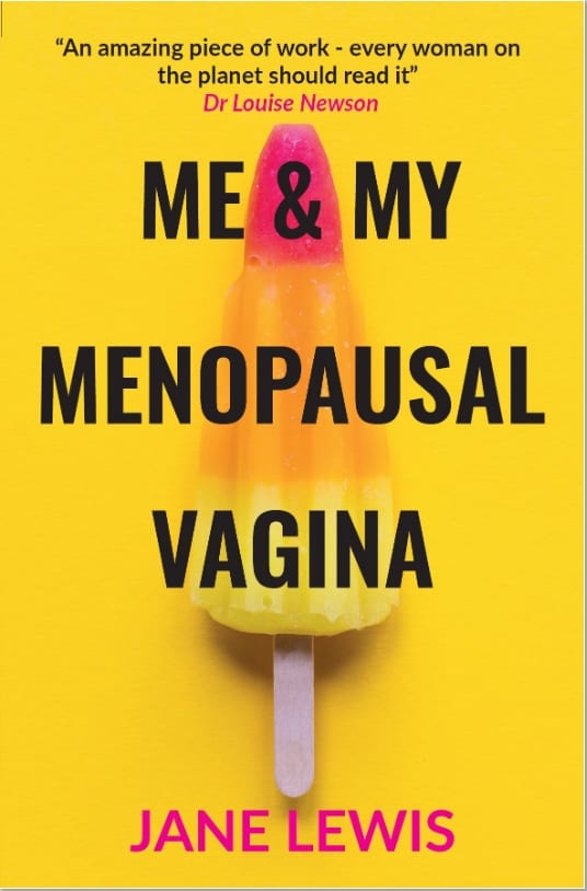 Me&my menopausal vagina - Jane Lewis