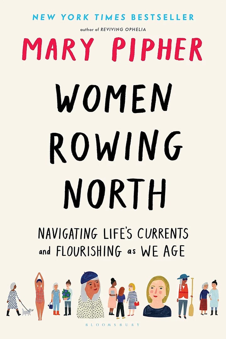 Mary Pipher - Women rowing north