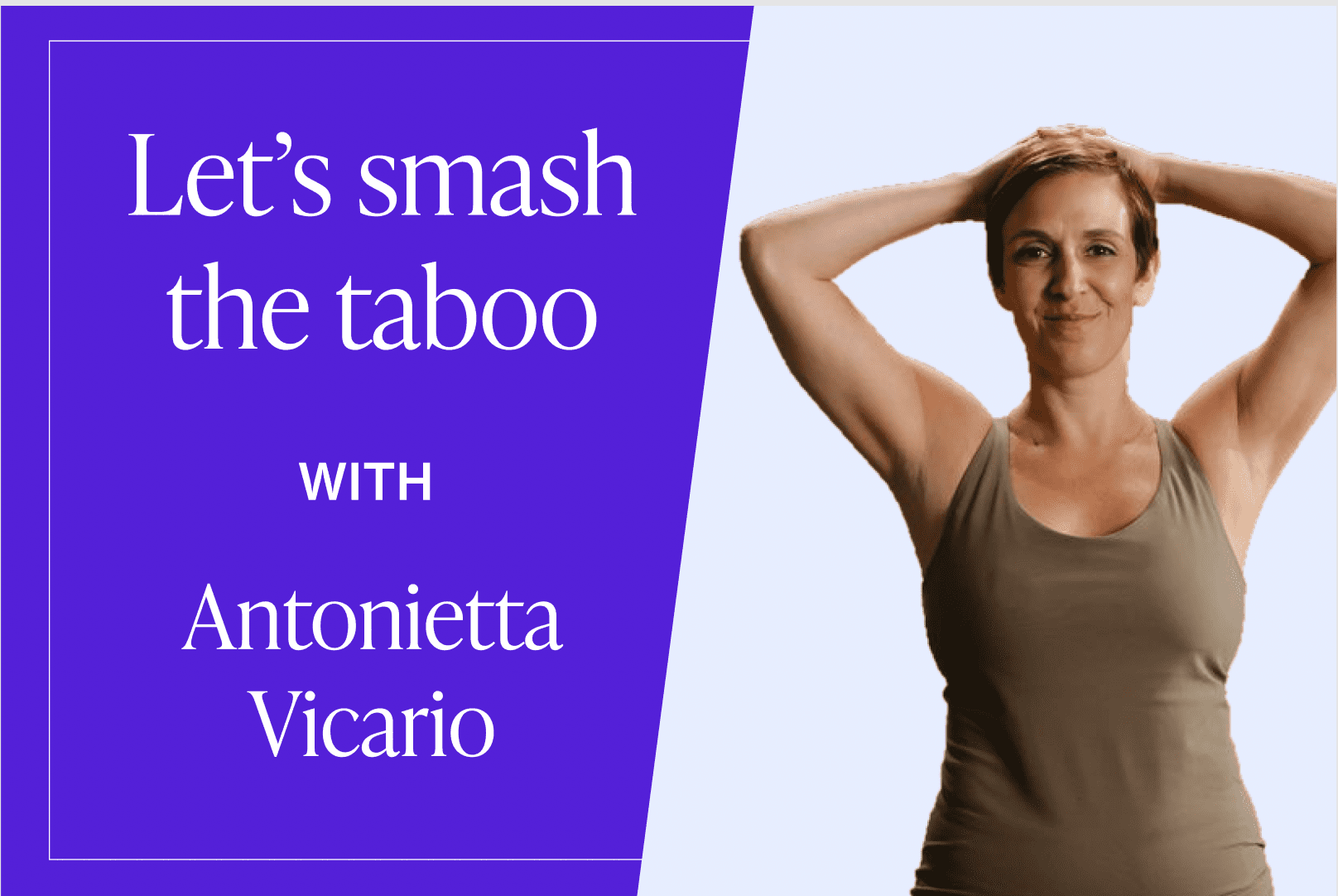 #TabooSmasherSpotlight: Antonietta Vicario
