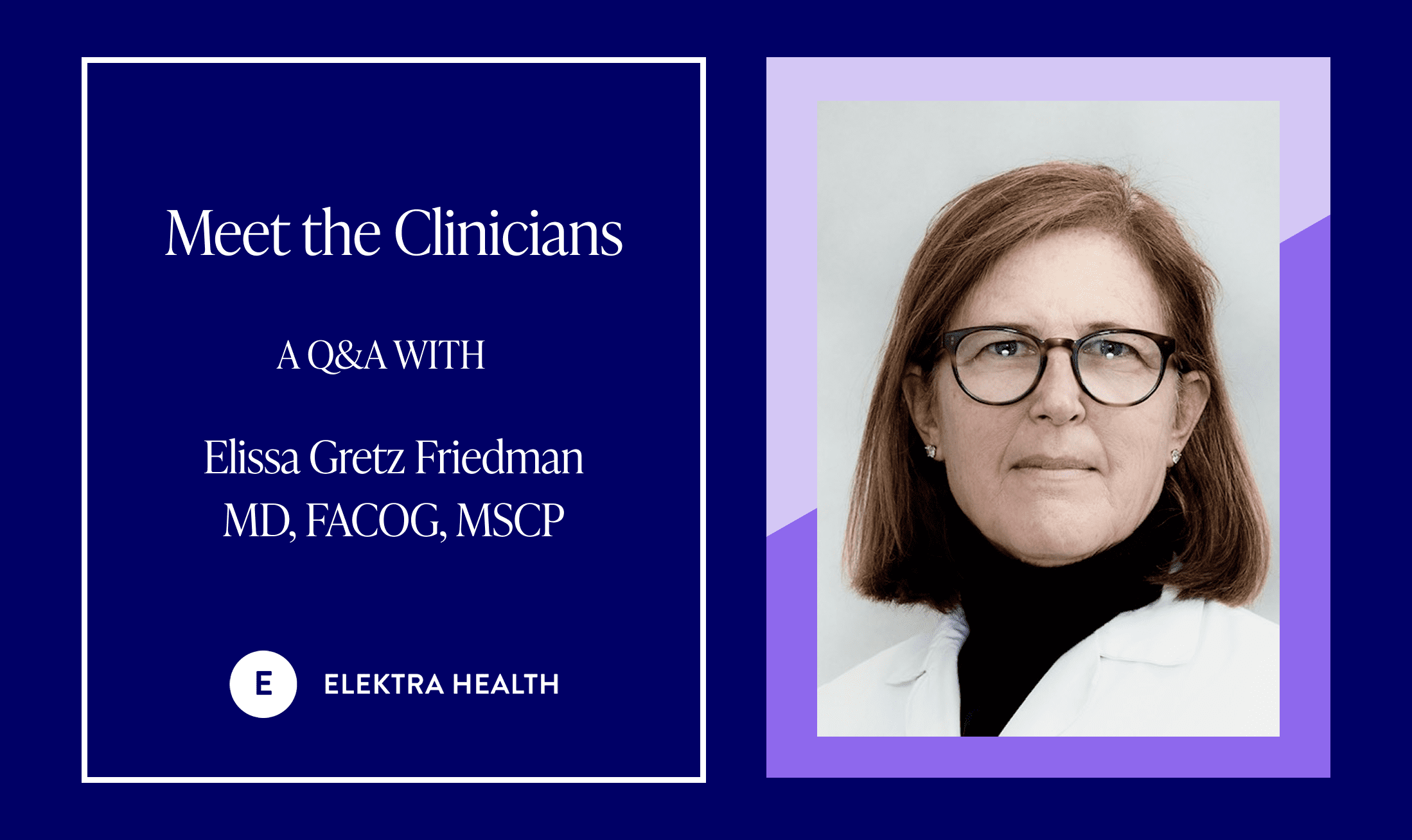A Q&A with Renowned Menopause Specialist Elissa Gretz Friedman
